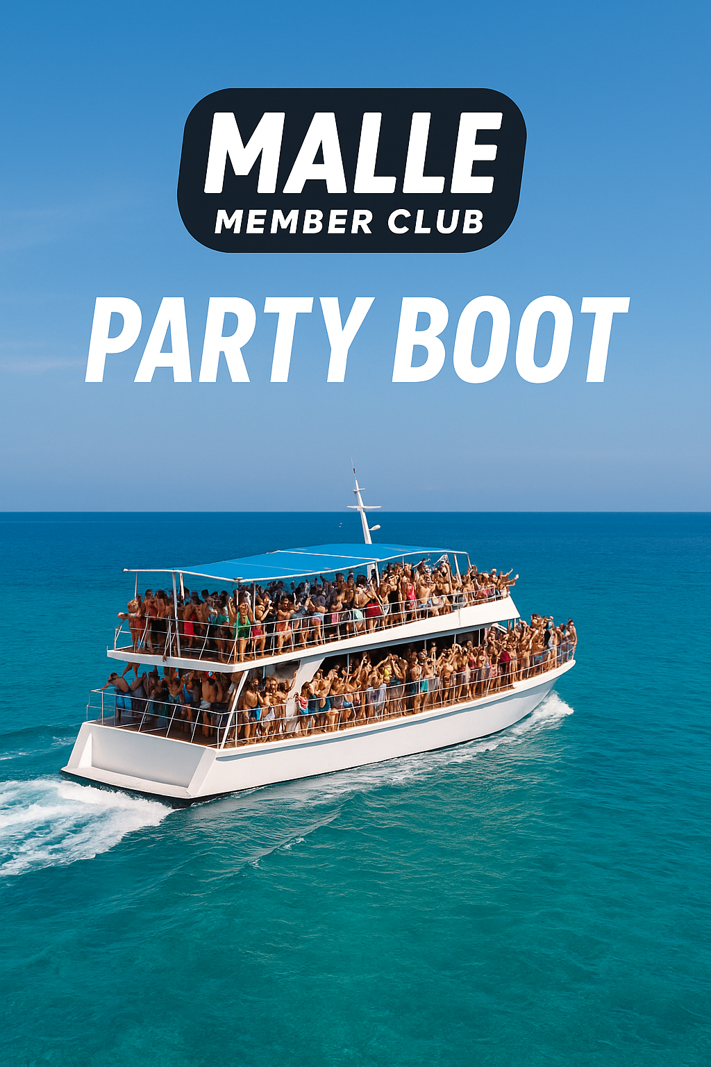 Party Boot Touren für unsere Malle Member